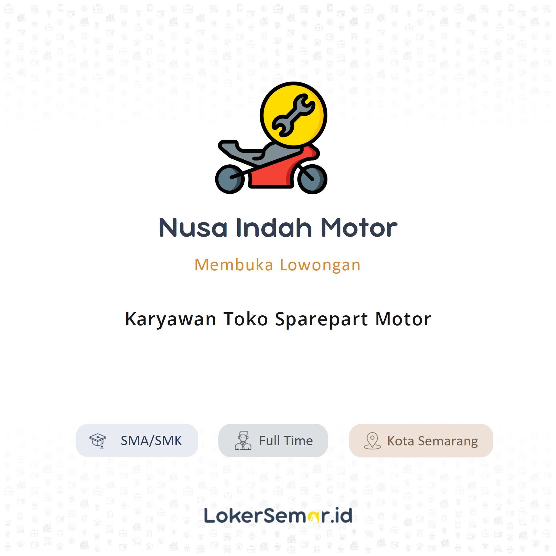 [Nusa Indah Motor – Karyawan Toko Sparepart Motor]