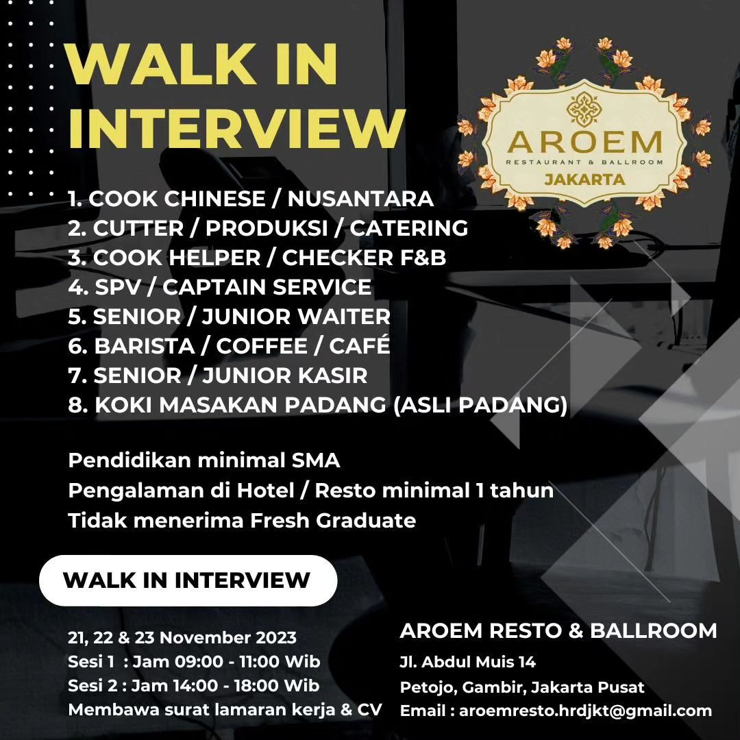AROEM RESTO  BALLROOM JAKARTA – WALK IN INTERVIEW
