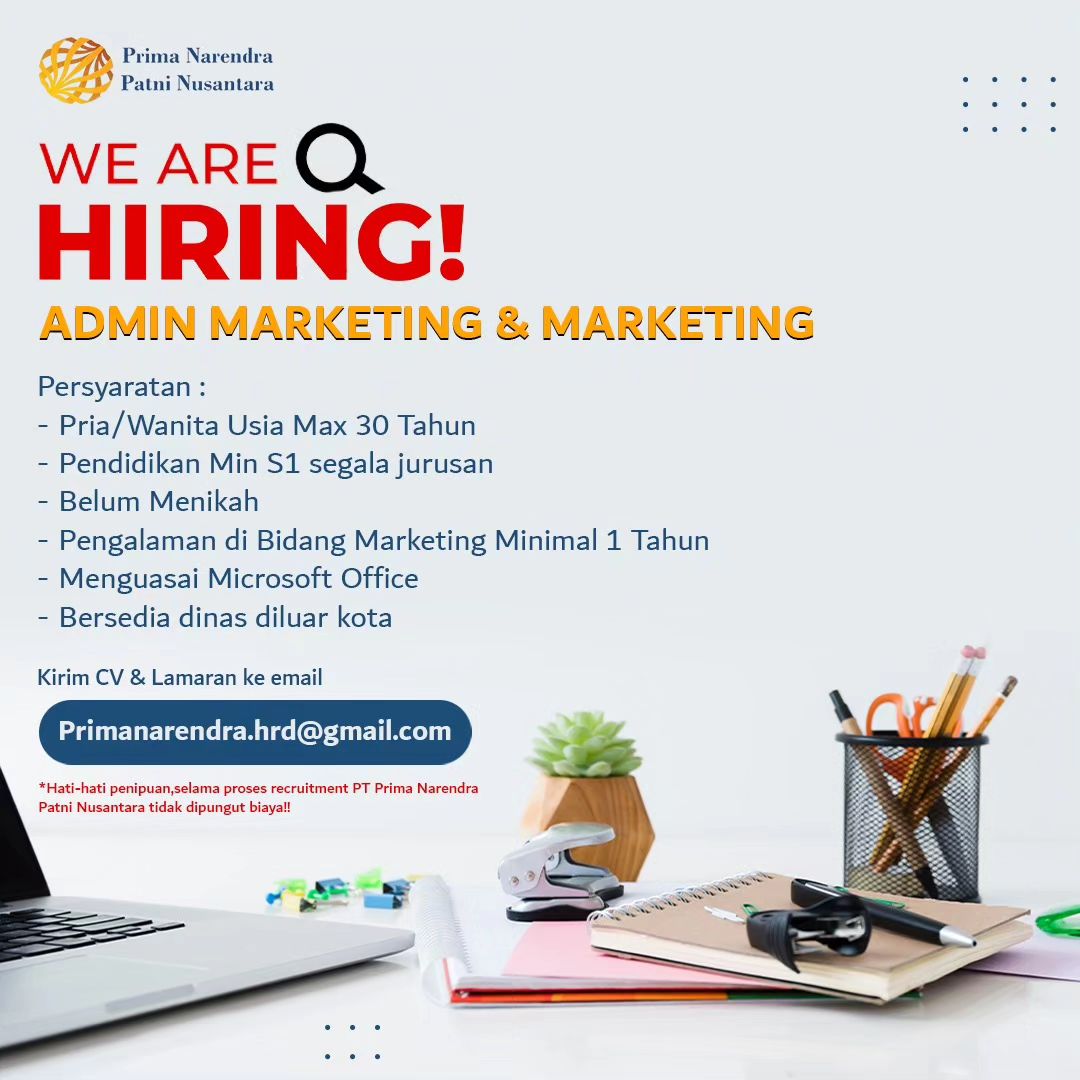 [Perusahaan X – Admin Marketing  Marketing] Penempatan  Cengkareng, Jakarta Barat